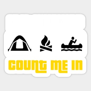 Tent, Campfire, Canoe -- Count Me In Sticker